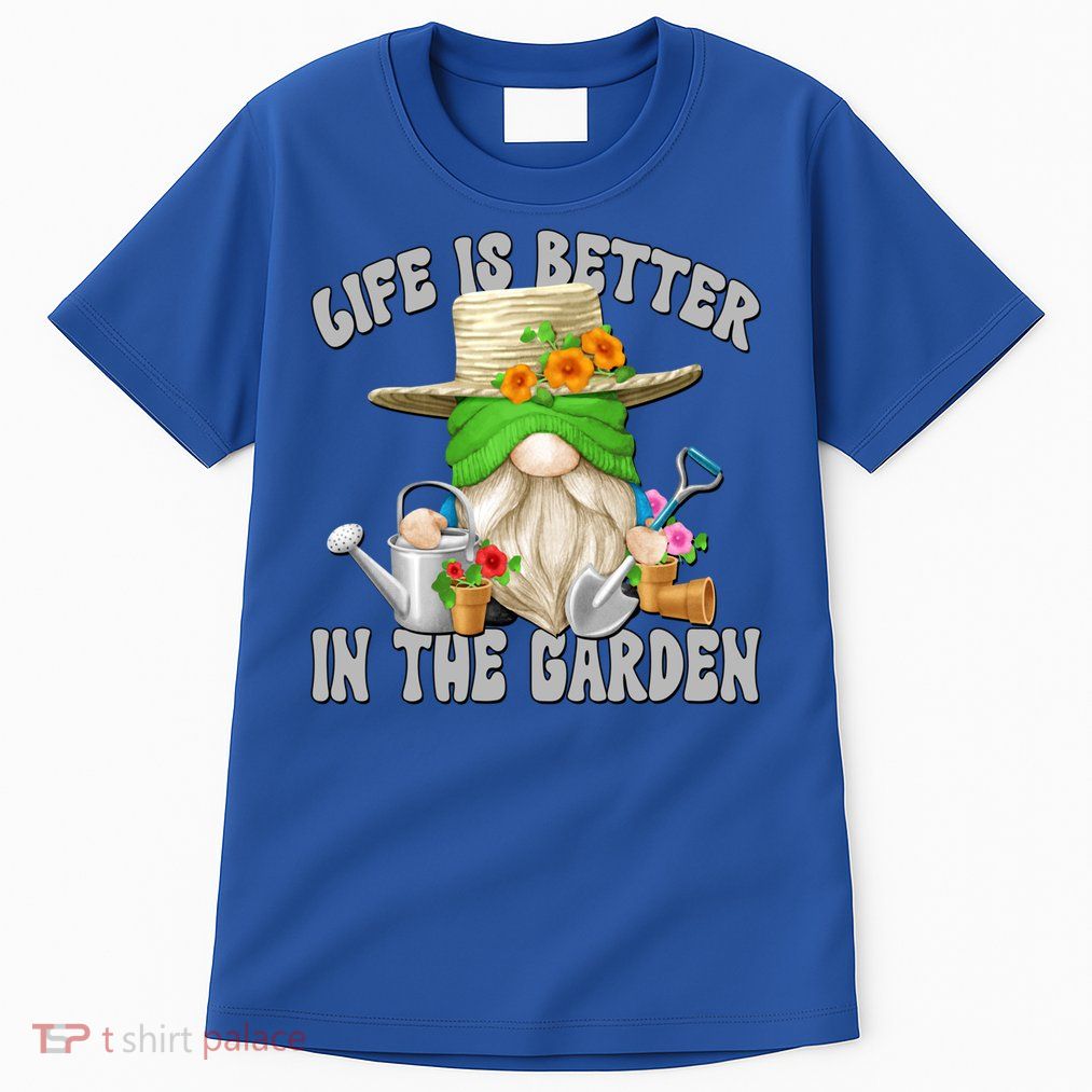 Life Is Better In The Garden Daddy Gnome For Retired Grandpa Gift Tall T-Shirt
