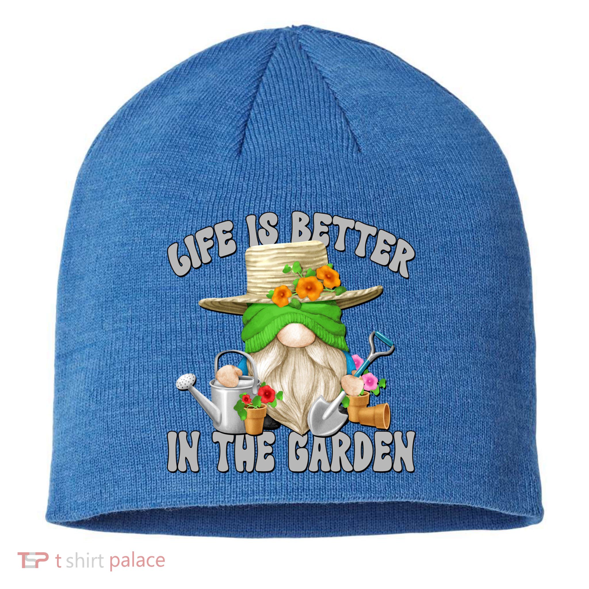 Life Is Better In The Garden Daddy Gnome For Retired Grandpa Gift Sustainable Beanie