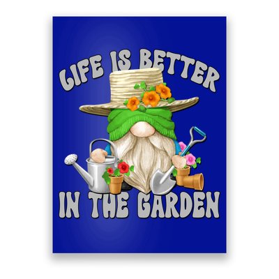 Life Is Better In The Garden Daddy Gnome For Retired Grandpa Gift Poster
