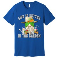 Life Is Better In The Garden Daddy Gnome For Retired Grandpa Gift Premium T-Shirt