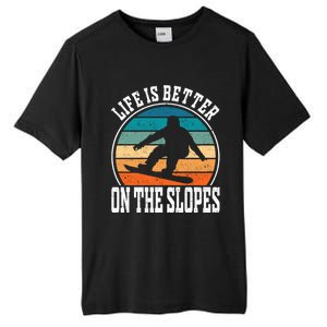 Life Is Better On The Slopes Snowboarding Funny Gift Tall Fusion ChromaSoft Performance T-Shirt