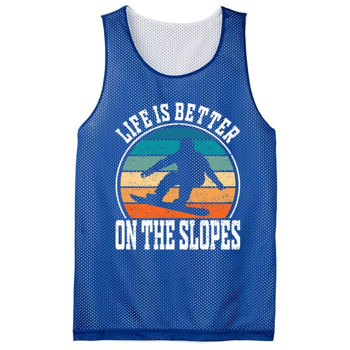 Life Is Better On The Slopes Snowboarding Funny Gift Mesh Reversible Basketball Jersey Tank