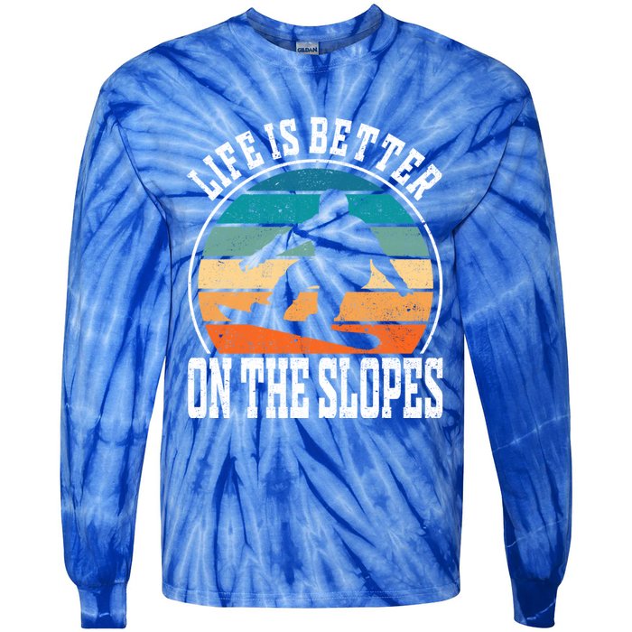 Life Is Better On The Slopes Snowboarding Funny Gift Tie-Dye Long Sleeve Shirt