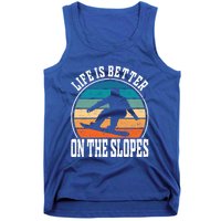 Life Is Better On The Slopes Snowboarding Funny Gift Tank Top