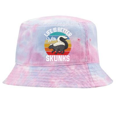 Life Is Better With Skunks Gift Stinktier Cute Gift Tie-Dyed Bucket Hat