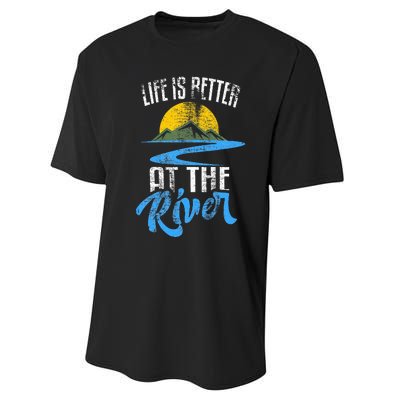 Life Is Better At The River Nature Lover Camping Gift Performance Sprint T-Shirt