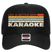 Life Is Better With Karaoke Vintage Microphone Music Singer High Crown Mesh Back Trucker Hat