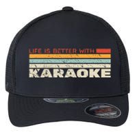 Life Is Better With Karaoke Vintage Microphone Music Singer Flexfit Unipanel Trucker Cap