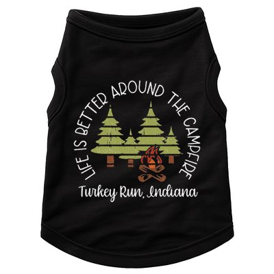 Life Is Better Around The Campfire Turkey Run State Park Doggie Tank