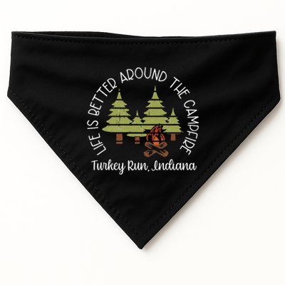 Life Is Better Around The Campfire Turkey Run State Park USA-Made Doggie Bandana