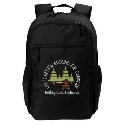 Life Is Better Around The Campfire Turkey Run State Park Backpack