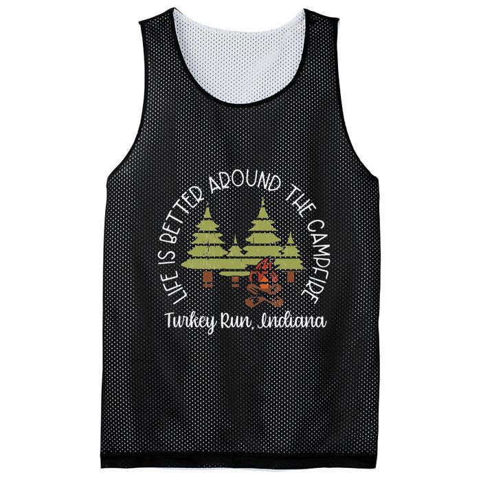 Life Is Better Around The Campfire Turkey Run State Park Mesh Reversible Basketball Jersey Tank