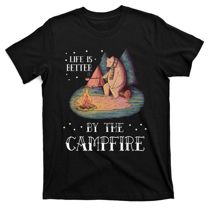 Life Is Better By The Campfire Camping Outdoor T-Shirt