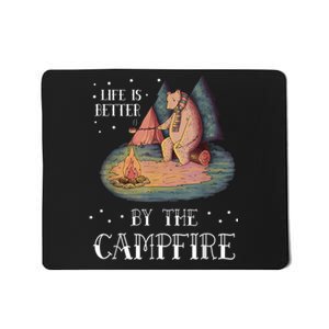 Life Is Better By The Campfire Camping Outdoor Mousepad