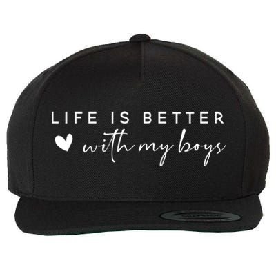 Life Is Better With My Boy Mom Cute Family Dad Wool Snapback Cap