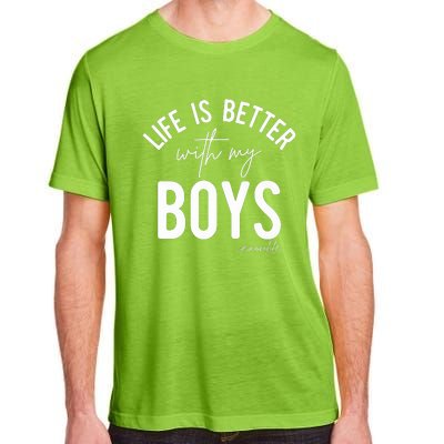 Life Is Better With My Boy Mom Family Dad Adult ChromaSoft Performance T-Shirt