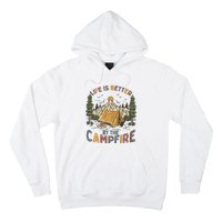 Life Is Better By The Campfire Camping Hoodie