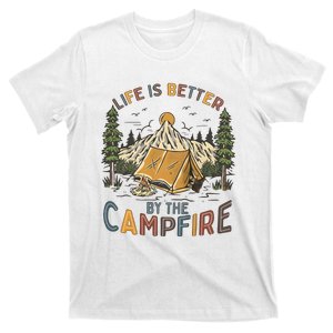 Life Is Better By The Campfire Camping T-Shirt