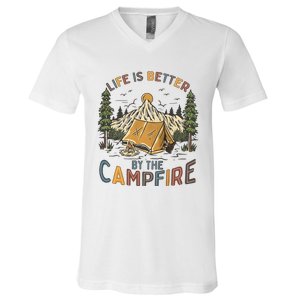 Life Is Better By The Campfire Camping V-Neck T-Shirt