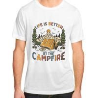 Life Is Better By The Campfire Camping Adult ChromaSoft Performance T-Shirt