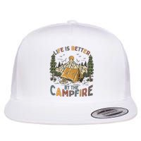 Life Is Better By The Campfire Camping Flat Bill Trucker Hat