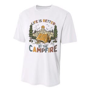 Life Is Better By The Campfire Camping Performance Sprint T-Shirt