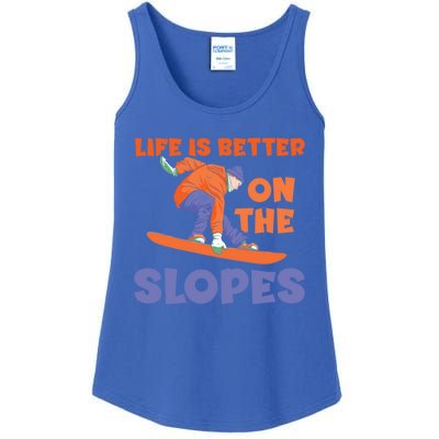 Life Is Better On The Slopes Snowboarder Snowboard Boarding Cool Gift Ladies Essential Tank