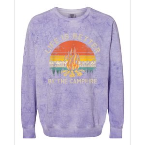 Life Is Better By The Campfire Camping Campfire Colorblast Crewneck Sweatshirt