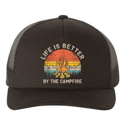 Life Is Better By The Campfire Camping Campfire Yupoong Adult 5-Panel Trucker Hat