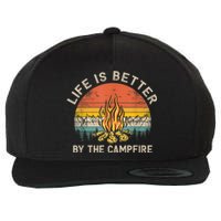 Life Is Better By The Campfire Camping Campfire Wool Snapback Cap