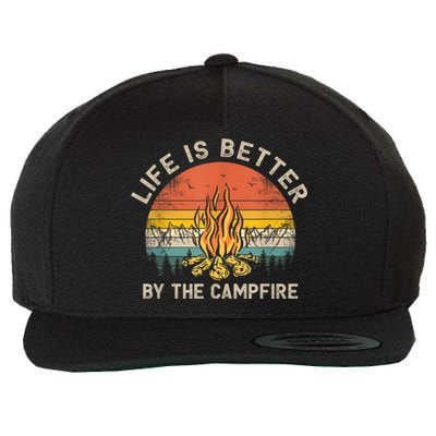 Life Is Better By The Campfire Camping Campfire Wool Snapback Cap