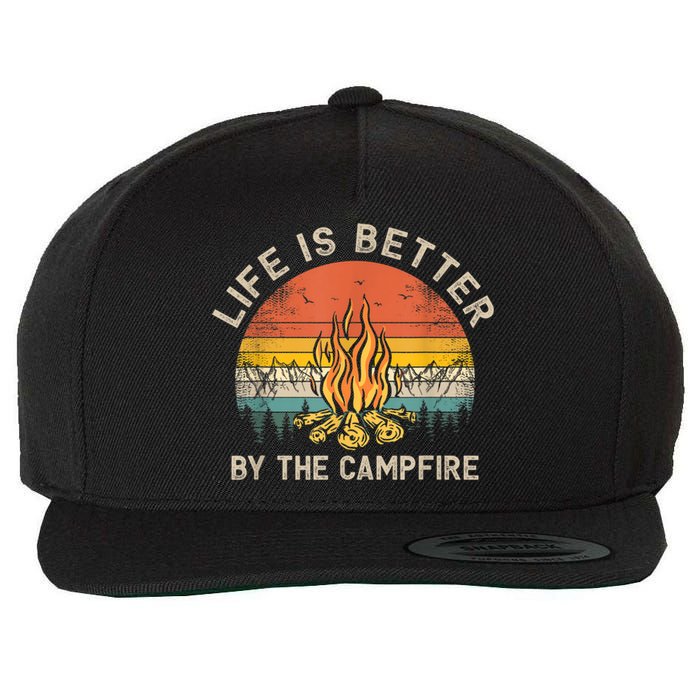 Life Is Better By The Campfire Camping Campfire Wool Snapback Cap