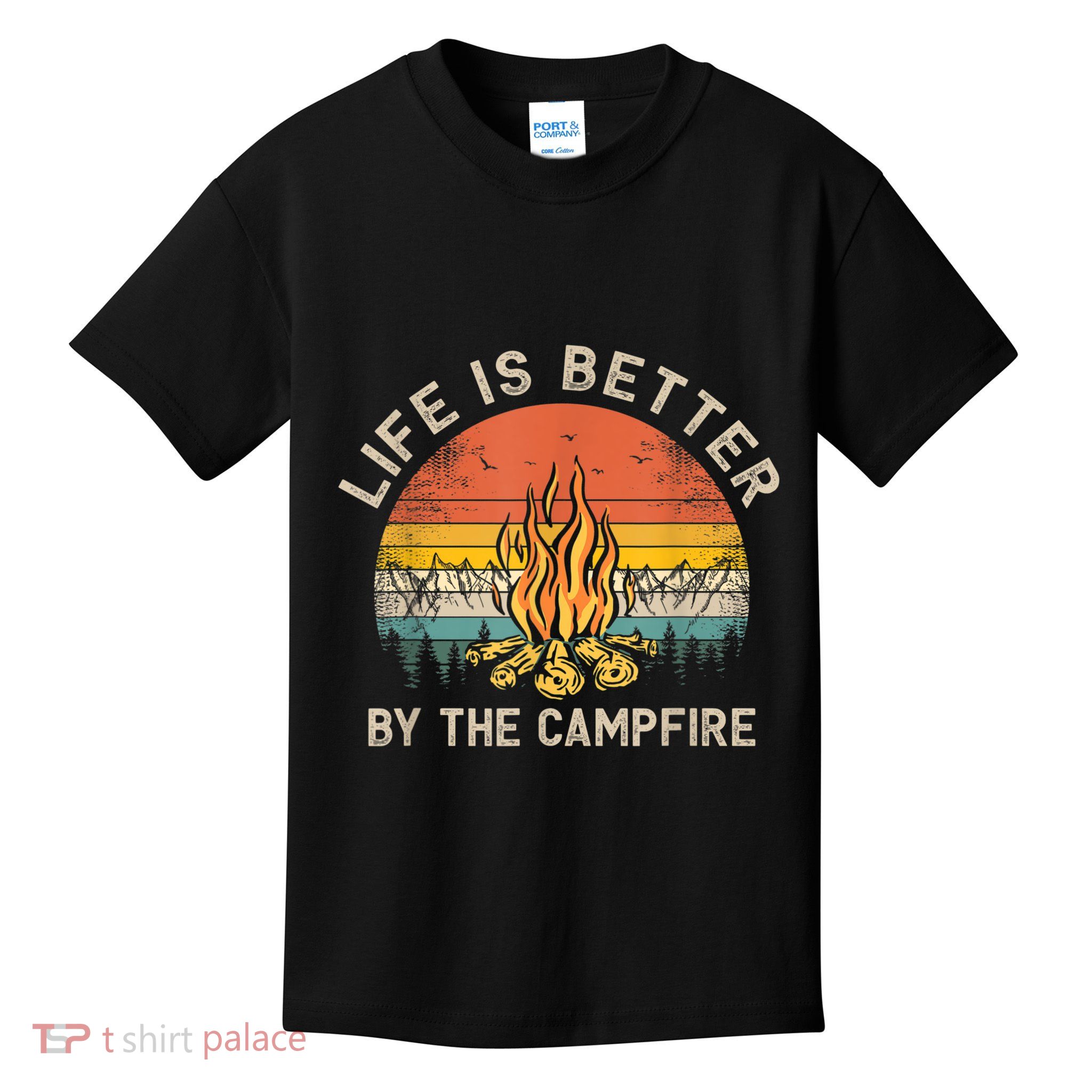 Life Is Better By The Campfire Camping Campfire Kids T-Shirt