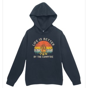 Life Is Better By The Campfire Camping Campfire Urban Pullover Hoodie