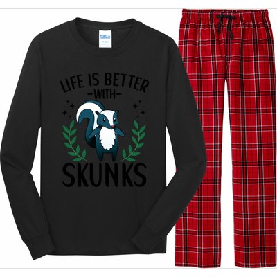 Life Is Better With Skunks Funny Fart Squirrel Animal Quote Cool Gift Long Sleeve Pajama Set