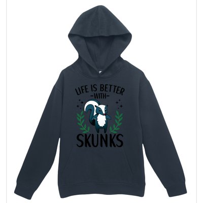 Life Is Better With Skunks Funny Fart Squirrel Animal Quote Cool Gift Urban Pullover Hoodie