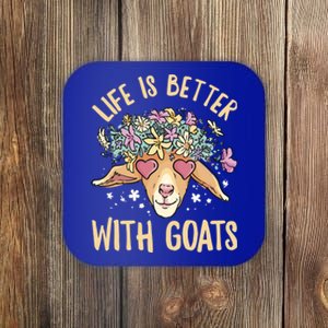 Life Is Better With Goats For Goat Whisperer Goat Gift Coaster