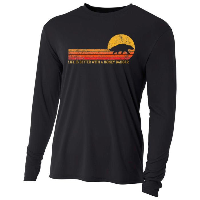 Life Is Better With A Honey Badger Funny Honey Badger Retro Cooling Performance Long Sleeve Crew