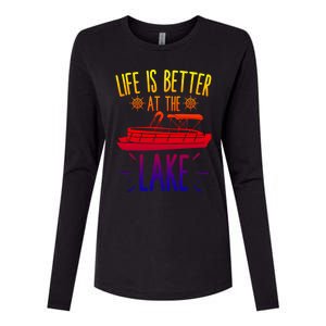 Life Is Better At The Lake Pontooning Boat Gift Womens Cotton Relaxed Long Sleeve T-Shirt