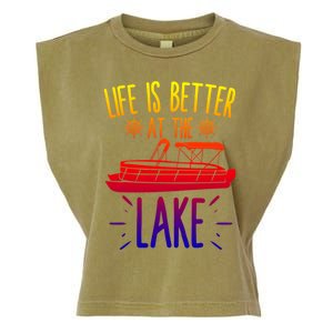 Life Is Better At The Lake Pontooning Boat Gift Garment-Dyed Women's Muscle Tee