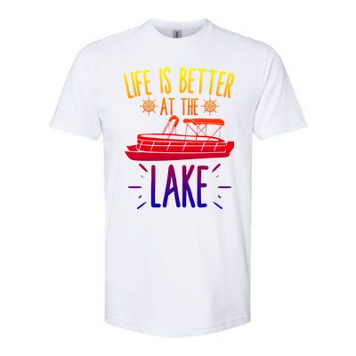 Life Is Better At The Lake Pontooning Boat Gift Softstyle CVC T-Shirt