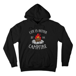 Life Is Better By The Campfire Scouts Camping Campfire Hoodie