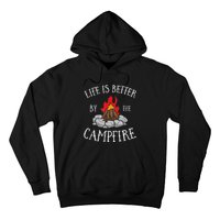 Life Is Better By The Campfire Scouts Camping Campfire Hoodie