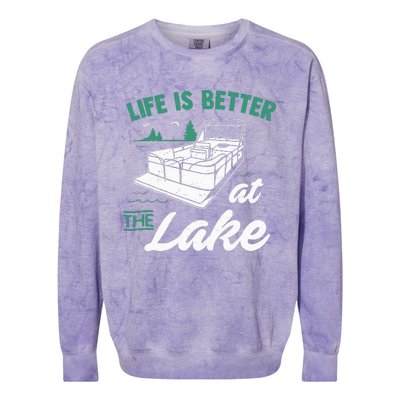 Life Is Better At The Lake Pontoon Boat Colorblast Crewneck Sweatshirt