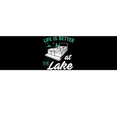 Life Is Better At The Lake Pontoon Boat Bumper Sticker