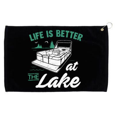 Life Is Better At The Lake Pontoon Boat Grommeted Golf Towel