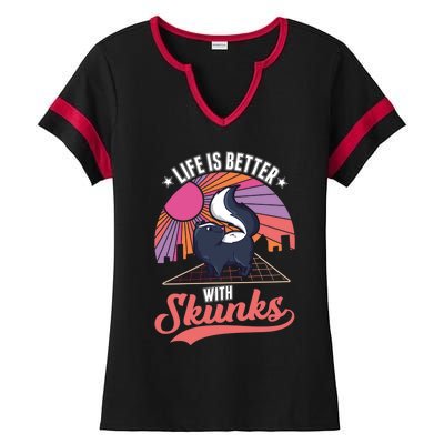 Life Is Better With Skunks Gift Ladies Halftime Notch Neck Tee