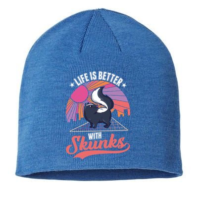 Life Is Better With Skunks Gift Sustainable Beanie