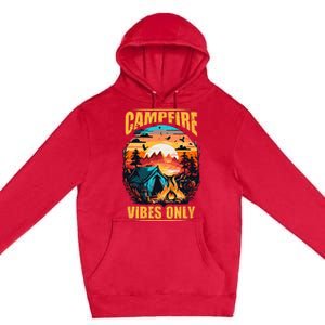 Life Is Better At The Campfire Funny Camper Camp Camping Premium Pullover Hoodie