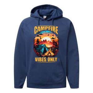 Life Is Better At The Campfire Funny Camper Camp Camping Performance Fleece Hoodie